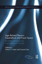 Routledge-ERIA Studies in Development Economics- Age Related Pension Expenditure and Fiscal Space