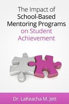 The Impact of School-Based Mentoring Programs on Student Achievement