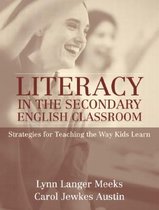 Literacy in the Secondary English Classroom