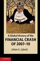 A Global History of the Financial Crash of 2007-2010