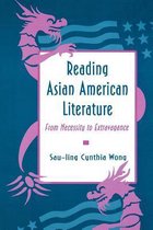 Reading Asian American Literature - From Necessity to Extravagance
