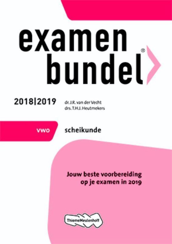Examenbundel vwo Scheikunde 2018/2019 - J.R. van der Vecht | Do-index.org