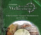 CD WISSEN - Reise durch die Weltgeschichte. Jahr 0 bis 1000 n. Chr.