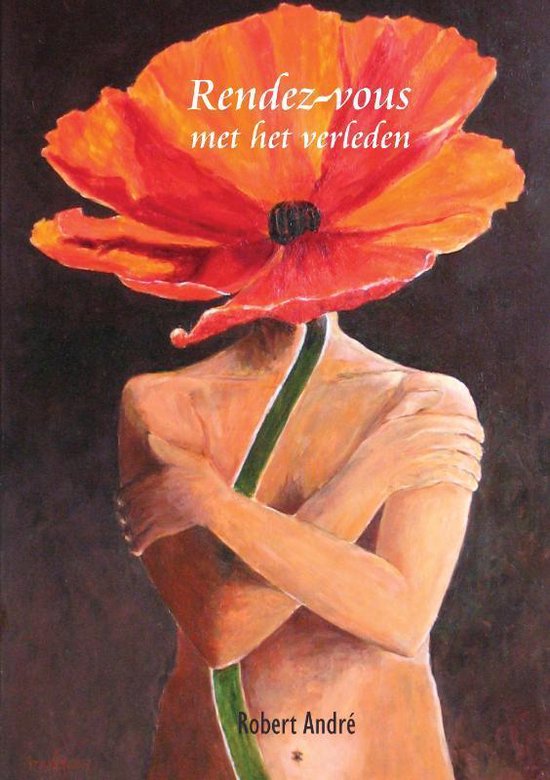 Cover van het boek 'Rendez-vous met het verleden' van Robert André