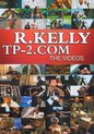 R.Kelly - Tp/2.Com (Video's)