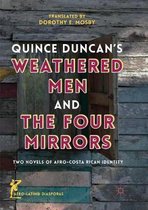 Afro-Latin@ Diasporas- Quince Duncan's Weathered Men and The Four Mirrors