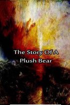 The Story of a Plush Bear