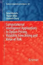 Studies in Computational Intelligence- Computational Intelligence Applications to Option Pricing, Volatility Forecasting and Value at Risk