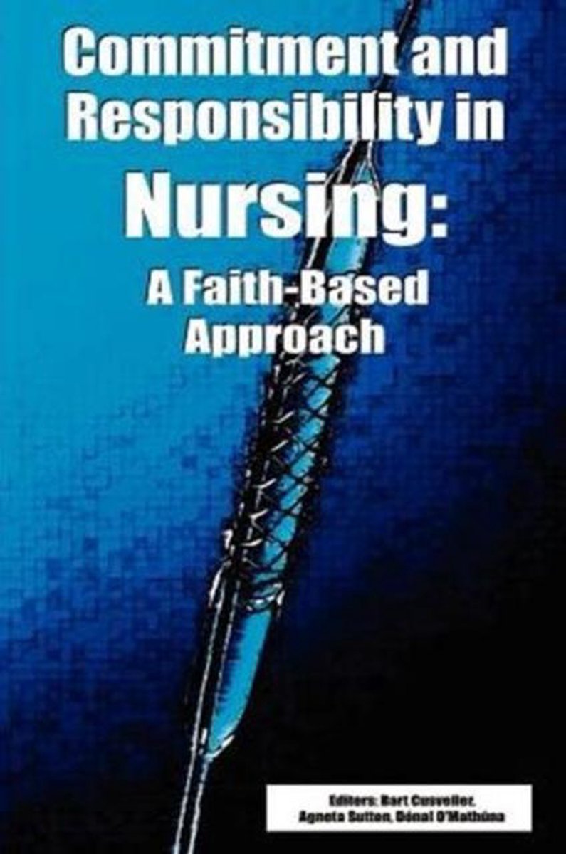 Commitment and Responsibility in Nursing - Dordt College Press