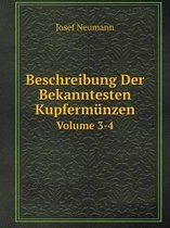 Beschreibung Der Bekanntesten Kupfermunzen Volume 3-4