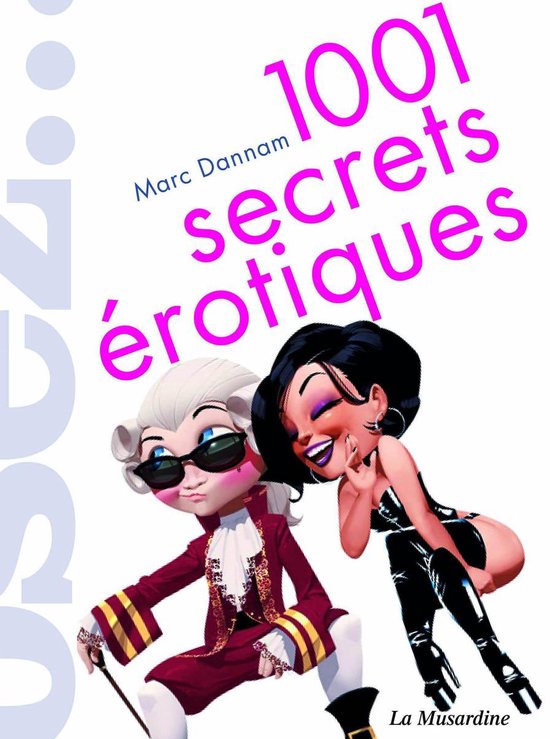 Osez en grand - 1001 secrets érotiques - cover
