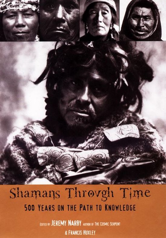 Boekomslag met vier portretten van inheemse mannen en tekst: "Shamans Through Time 500 Years on the Path to Knowledge".