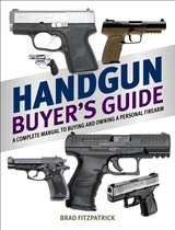 Handgun Buyer's Guide