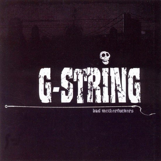 Bad Motherfuckers, G-String | CD (album) | Muziek | bol.com