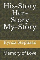 His-Story Her-Story My-Story