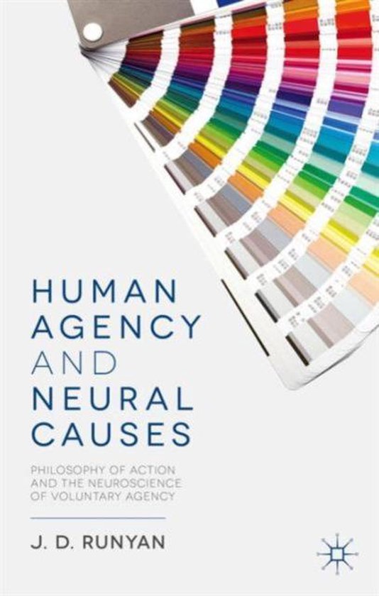 Human Agency And Neural Causes - cover