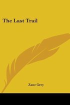 The Last Trail