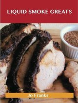 Liquid Smoke Greats