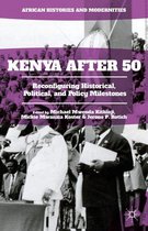 African Histories and Modernities - Kenya After 50