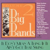 Big Bands Vol. 2: It Don't Mean A Thing If It...