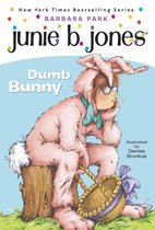 Junie B. Jones 27 - Junie B. Jones #27: Dumb Bunny