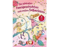 Die schönsten Feengeschichten zum ersten Selberlesen