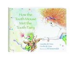 How the Tooth Mouse Met the Tooth Fairy
