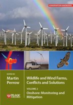 Wildlife and Wind Farms 2 - Wildlife and Wind Farms - Conflicts and Solutions