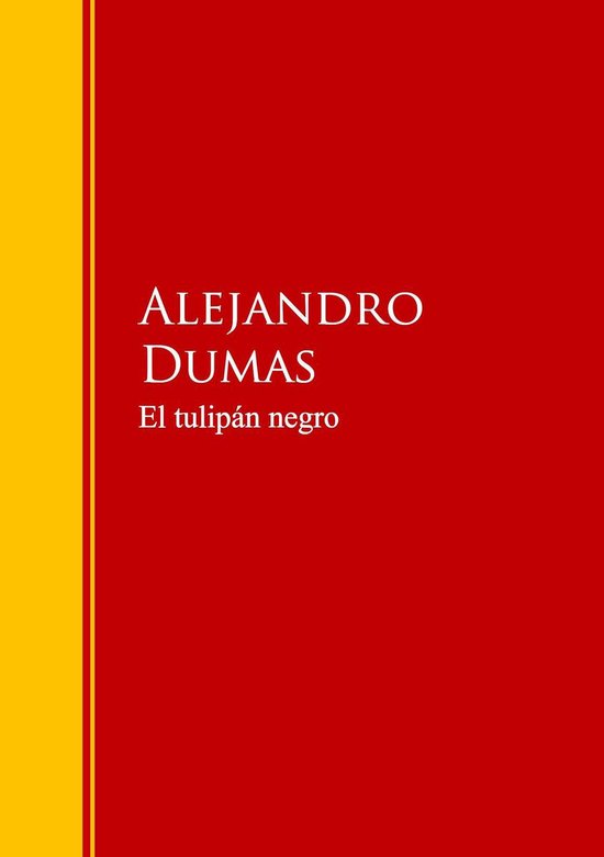 Biblioteca de Grandes Escritores - El tulipán negro - cover