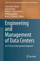 Service Science: Research and Innovations in the Service Economy- Engineering and Management of Data Centers
