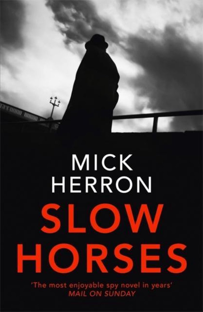 Omslag van Slow Horses Slough House Thriller 1