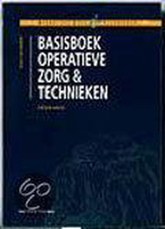 Basisboek operatieve zorg & technieken