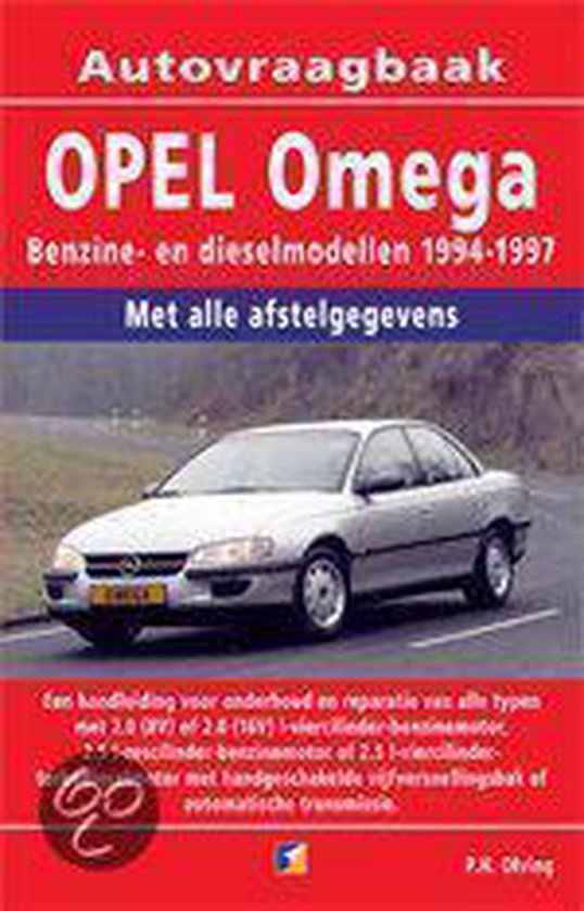 Cover van het boek 'Vraagbaak Opel Omega / Benzine- en dieselmodellen 1994-1997' van  Olving