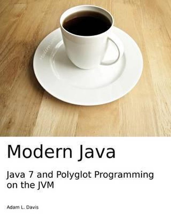 Modern Java | 9781494973988 | Adam L Davis | Boeken | bol.com