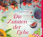 Die Zutaten der Liebe