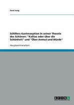 Schillers Kantrezeption in Seiner Theorie Des Schonen