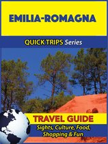 Emilia-Romagna Travel Guide (Quick Trips Series)