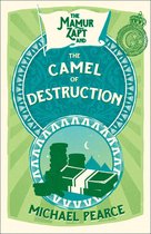 Mamur Zapt 7 - The Mamur Zapt and the Camel of Destruction (Mamur Zapt, Book 7)