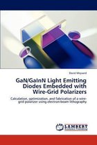 Gan/Gainn Light Emitting Diodes Embedded with Wire-Grid Polarizers