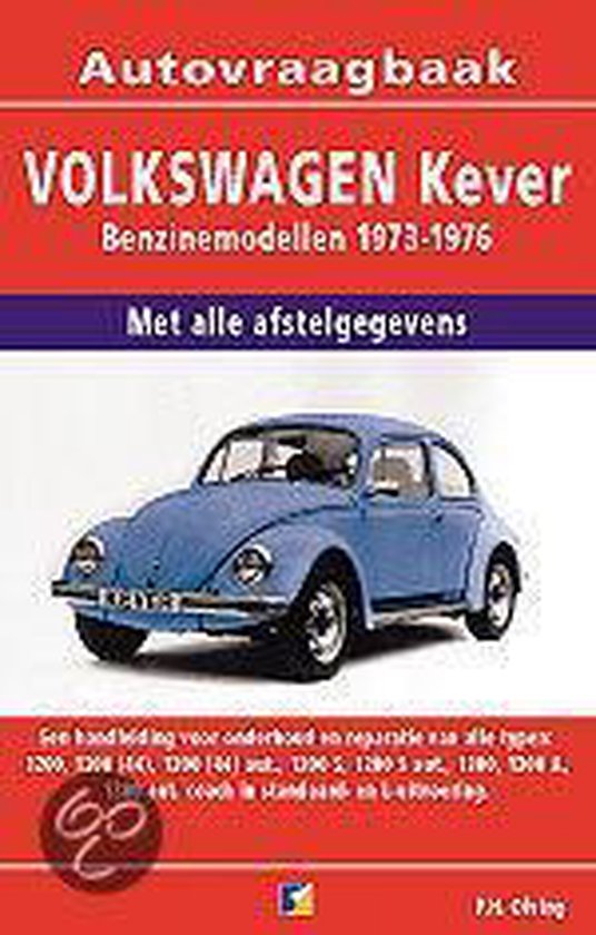 Cover van het boek 'Vraagbaak Volkswagen Kever 1200/1300 / 1973-1976' van  Olving