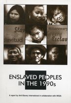 International Work Group for Indigenous Affairs IWGIA- Enslaved Peoples in the 1990s