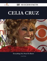 Celia Cruz 137 Success Facts - Everything you need to know about Celia Cruz