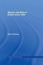 Women's and Gender History- Women and Work in Britain since 1840