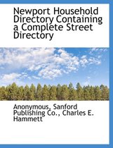 Newport Household Directory Containing a Complete Street Directory