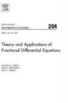Theory And Applications of Fractional Differential Equations