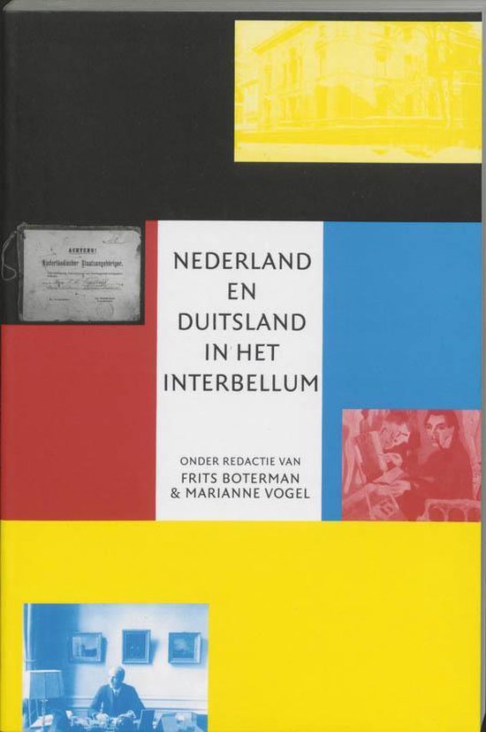 Cover van het boek 'Nederland en Duitsland in het interbellum / druk 1' van F. Boterman