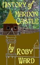 History of Mardon Castle