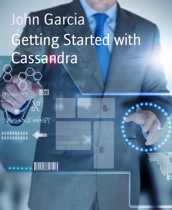 Getting Started with Cassandra (ebook), John Garcia | 9783739635057 ...
