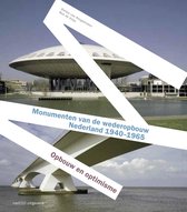 Monumenten van de wederopbouw in Nederland 1940-1965