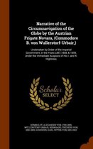 Narrative of the Circumnavigation of the Globe by the Austrian Frigate Novara, (Commodore B. Von Wullerstorf-Urbair, )